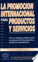 La Promoción Internacional para Productos y Servicios