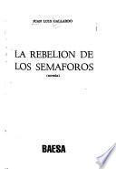 La rebelión de los semáforos