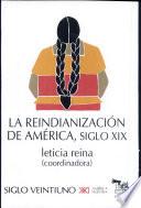 La reindianización de América, siglo XIX