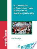 La representación parlamentaria en España durante el Primer Liberalismo (1810-1836)