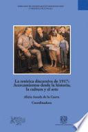 La retórica discursiva de 1917: Acercamientos desde la historia, la cultura y el arte