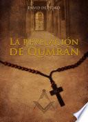 La revelación de Qumrán