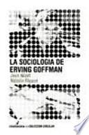 La sociología de Erving Goffman