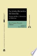 La teoría discursiva del derecho