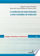 La Traducción de Textos Literarios y Otras Variedades de Traducción