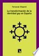 La transformación de la identidad gay en España