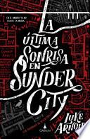 La última sonrisa en Sunder City (versión latinoamericana)