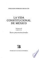 La vida constitucional de México