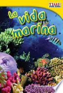 La vida marina (Sea Life) (Spanish Version)