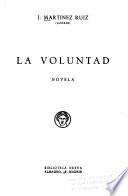 La voluntad, novela