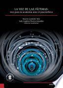 La voz de las víctimas: reto para la academia ante el posconflicto