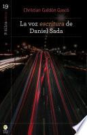 La voz escritura de Daniel Sada