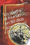 La vuelta al mundo en 80 días (con notas) (Spanish Edition)