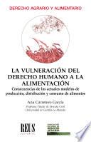 La vulneración del derecho humano a la alimentación