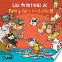 Las aventuras de Facu y Café con Leche 8