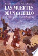 Las muertes de un caudillo