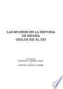 Las mujeres en la historia de España, siglos XIII al XX