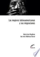 Las mujeres latinoamericanas y sus migraciones