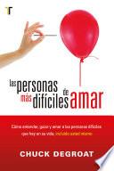 Las personas más difíciles de amar