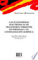 Las plataformas electrónicas de transporte terrestre de personas y su configuración jurídica