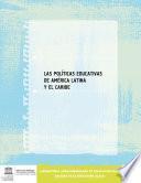 Las Políticas educativas de América Latina y el Caribe