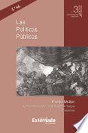 Las políticas públicas, 3.a ed.