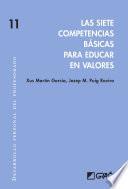 Las siete competencias básicas para educar en valores