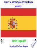 Learn to Speak Spanish for Hausa Speakers