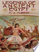 Legends of Ancient Egypt