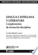 Lengua Castellana y Literatura. Complementos de formación disciplinar