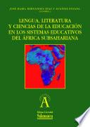 Lengua, literatura y ciencias de la educación en los sistemas educativos del África Subsahariana