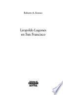 Leopoldo Lugones en San Francisco