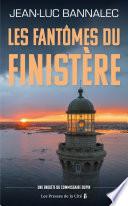 Les Fantômes du Finistère, Jean-Luc Bannalec. Nouvelle enquête du commissaire Dupin : suspense en terre bretonne. Un polar pour l'été !