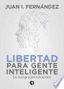 Libertad para Gente Inteligente