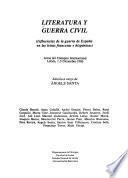 Literatura y guerra civil (influencias de la guerra de España en las letras francesas e hispánicas)