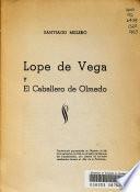 Lope de Vega y el Caballero de Olmedo