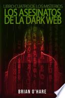 Los Asesinatos de la Dark Web