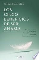 Los cinco beneficios de ser amable