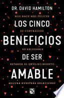 Los cinco beneficios de ser amable