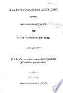 Los cinco primeros capítulos del manifiesto de Santa Cruz de 24 de Octubre de 1840. Publicado con notas comprobatorias de las falsedades que contiene