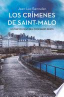 Los crímenes de Saint-Malo (Comisario Dupin 9)
