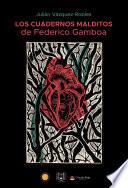 Los cuadernos malditos de Federico Gamboa
