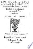 Los Doze Libros de la Eneida ... Traduzida en octana rima y verso Castellano