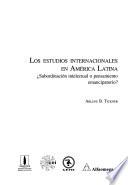 Los estudios internacionales en América Latina