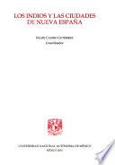 Los indios y las ciudades de Nueva España