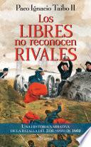 Los libres no reconocen rivales