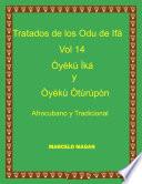 LOS ODU DE IFA Vol. 14 OYEKU IKA Y OYEKU OTURUPON