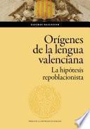 Los orígenes de la lengua valenciana