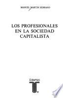 Los profesionales en la sociedad capitalista