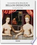 Los Secretos de Las Obras de Arte. Bellos Desnudos